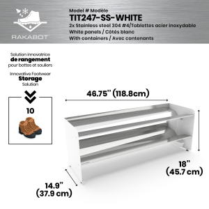 (CUSMA form attached)  Commercial rustproof shoe and boot rack / 2 Tier/ Shelf 46.25" stainless / White panels / Store 10 pairs / Rakabot Titan